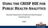 USING THE CRISP HIE FOR PUBLIC HEALTH ANALYTICS