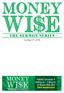 MONEY WISE : FINANCIAL WORKSHOP Today, October 7 (4:00 p.m. - 5:30 p.m. in Rooms )