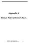 Appendix A PUBLIC PARTICIPATION PLAN. APPENDIX A Public Participation Plan City of Waupun COMPREHENSIVE PLAN 1