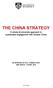THE CHINA STRATEGY. A whole-of-university approach to sustainable engagement with Greater China