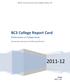 Butler County Community College, Butler, PA. BC3 College Report Card. Performance on College Goals. Assessment, Research and Planning Division