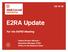E2RA Update. For the RAPID Meeting. Helene Brazier-Mitouart Education Manager, ETRA Office of the Research Dean