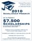 Scholarship Program. Scholarships. Applications must be postmarked or delivered to the NATO of CA/NV Office by March 12, 2010.