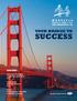 Your Bridge to. inside: Keynote Speaker Condoleezza Rice p. 2. Find Your San FranciSCo p. 16. & Sunday FitneSS. Brochure sponsored by