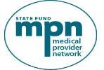 MPN PARTICIPATION AGREEMENT FOR MEDICAL GROUP State Compensation Insurance Fund (State Fund) Medical Provider Network (MPN) Medical Group must comply with all terms and conditions of this MPN