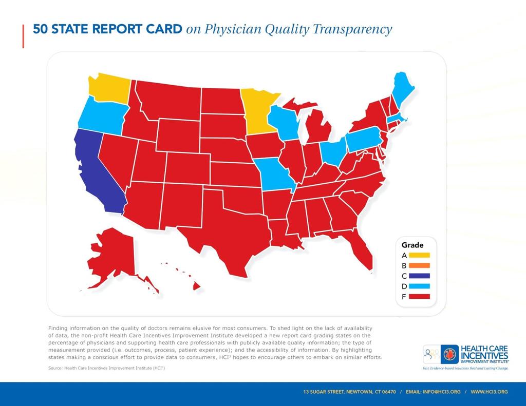 Excellence: Quality Performance Transparency Washington is 1 of only 2 states in the country to get an A in Physician Quality
