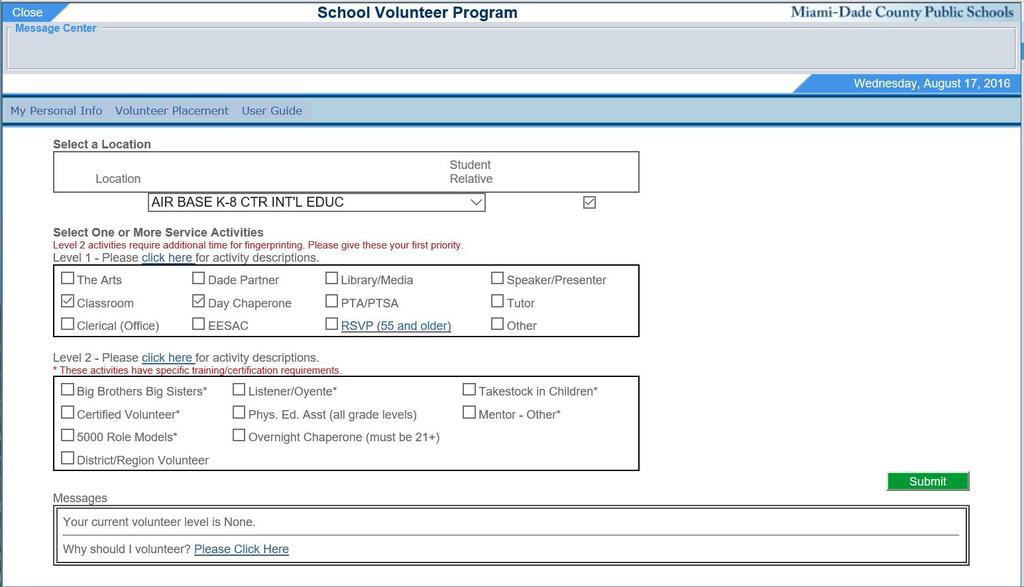 Select Volunteer Interests and Locations (continued) Student Relative box, if applicable Select one or more service activities. [Please select Level 2 activities first.