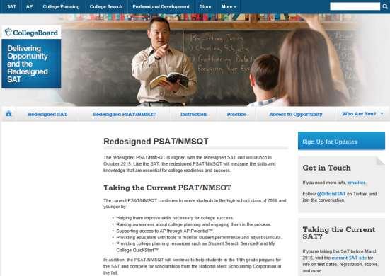 About the Redesigned PSAT/NMSQT The first administration of the redesigned PSAT/NMSQT will be Fall 2015.