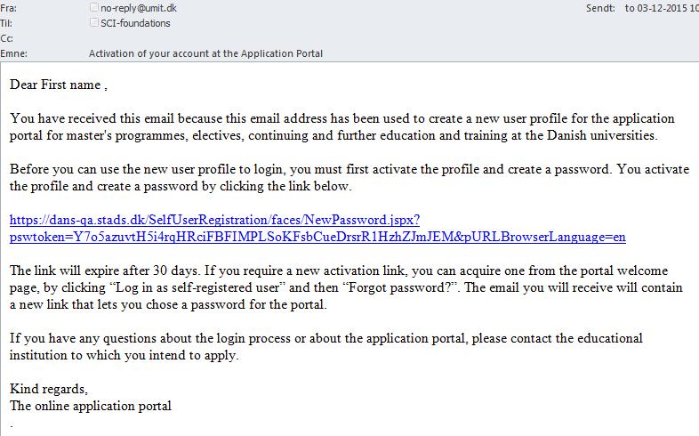 Creating your application! Make sure that the sender no-reply@umit.dk is set as a trusted email address.