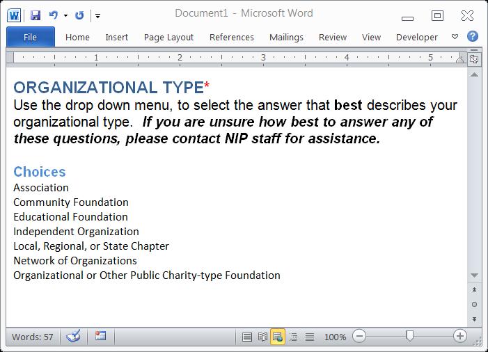 Type of Organization We are asking that you provide this information to help