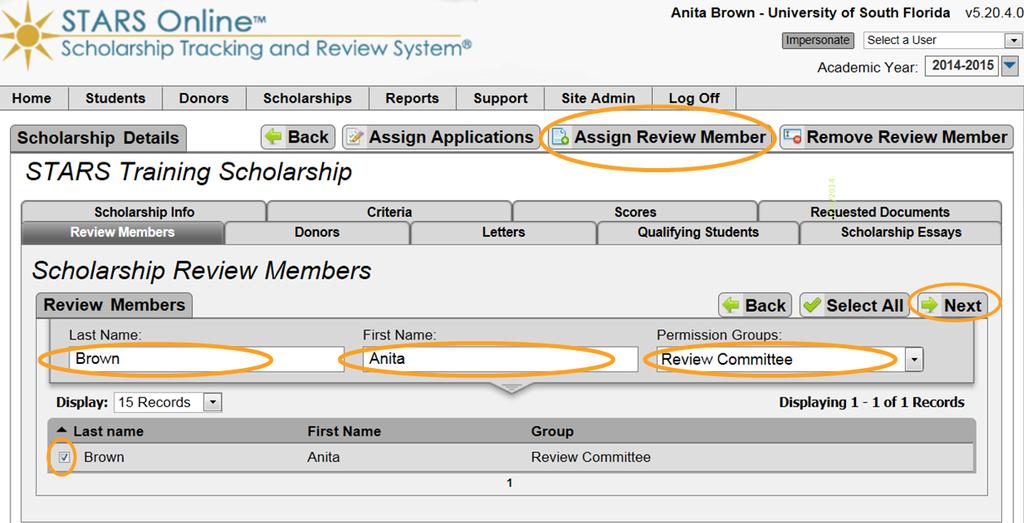 Assign Review Committee Members (RCM) to specific Scholarship(s) in STARS Search for your scholarship via