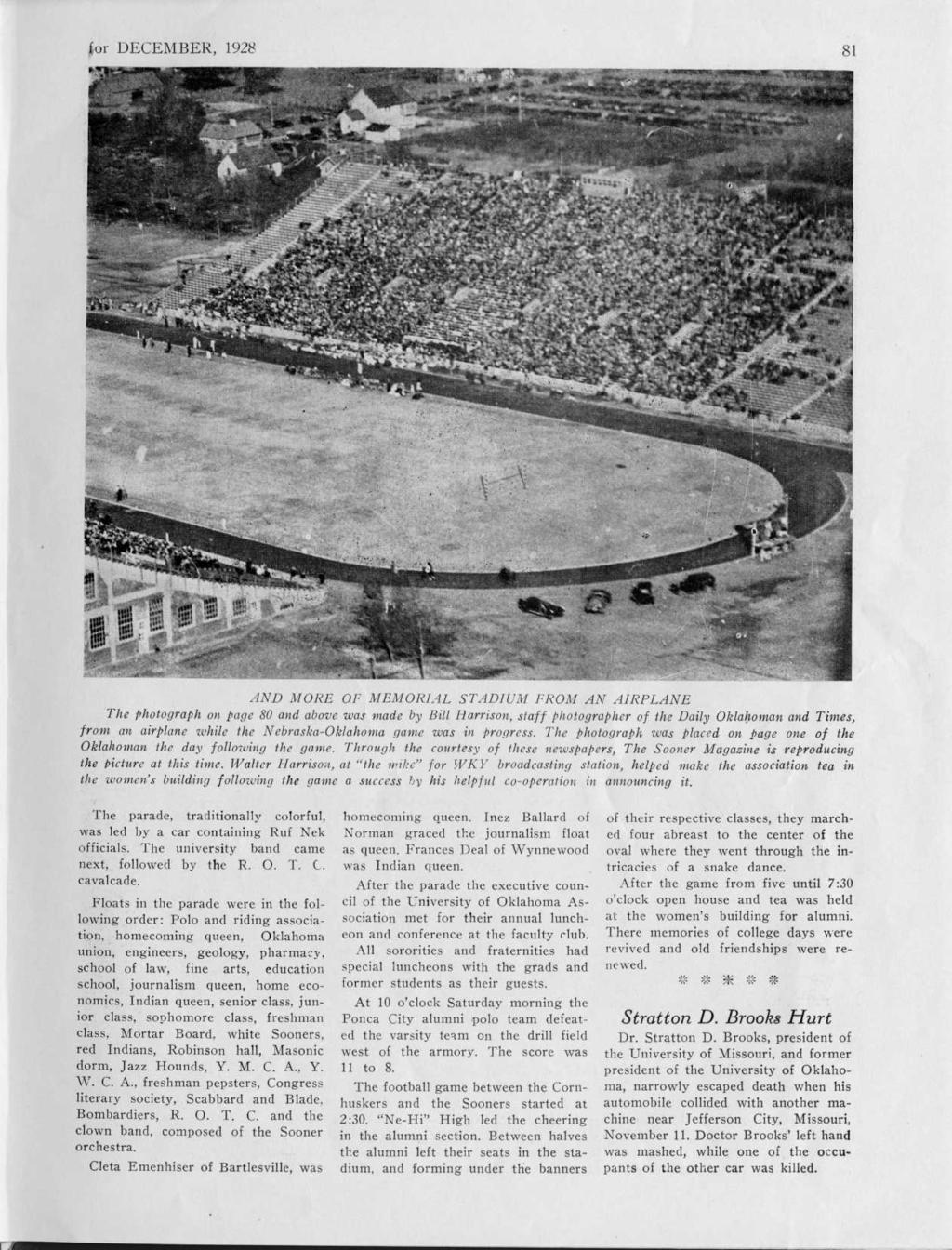 for DECEMBER, 1928 8 1 AND MORE OF MEMORIAL STADIUM FROM AN AIRPLANE The photograph on page 80 and above was made by Bill Ilarrison, staff photographer of the Daily Oklahoman and Times, front an
