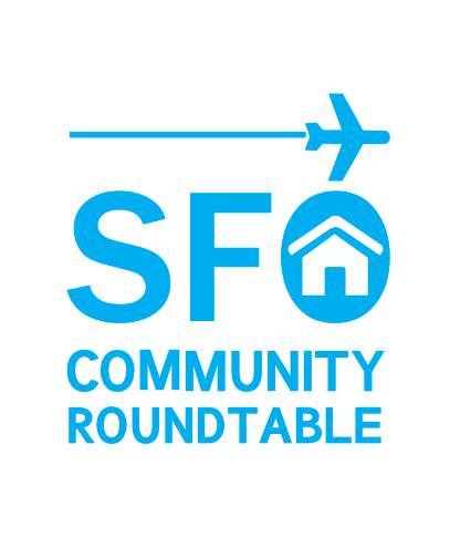 SAN FRANCISCO INTERNATIONAL AIRPORT/COMMUNITY ROUNDTABLE STRATEGIC PLAN for July 1, 2011 through June 30, 2014 Approved by the