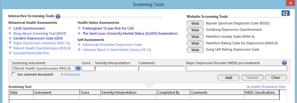 Louis University Mental Status tool displays automatically. To access all Screening Tools: 1. Click the Add button. 2. Click the screening tool to launch the associated template. a. Details from the template then populate the Screening Instrument Section.
