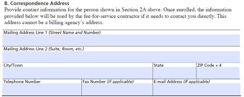 Section 2: Identifying Information 2B: Correspondence Address The correspondence address