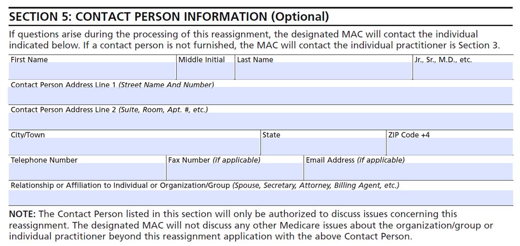 Section 5: Contact Person Information Complete entire section for each contact person 1st contact person listed will receive acknowledgement notice and be