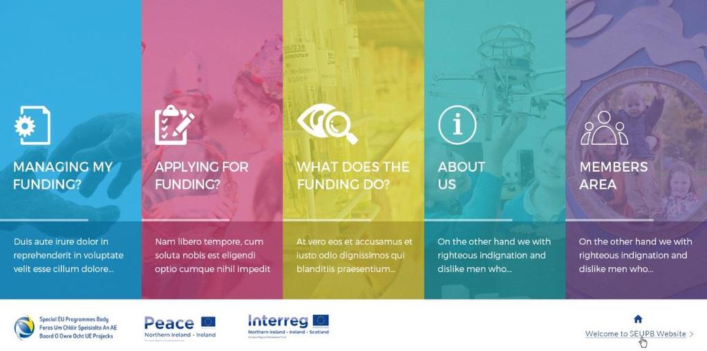 The SEUPB s Communications Team will be issuing more project funding announcements over the coming months under each objective of the INTERREG VA Programme. 5.