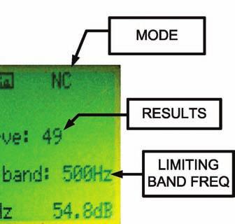 Octave Band: To display the SPL level of any octave band, click the displayed frequency field. db Level for Octave Band: Level in db of selected Octave Band.