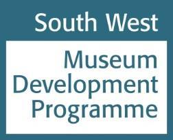 South West Museum Development Programme Small Grant: Big Improvement 2015/16 Application Form Please see our small grant homepage for example applications from previous successful applicants Please