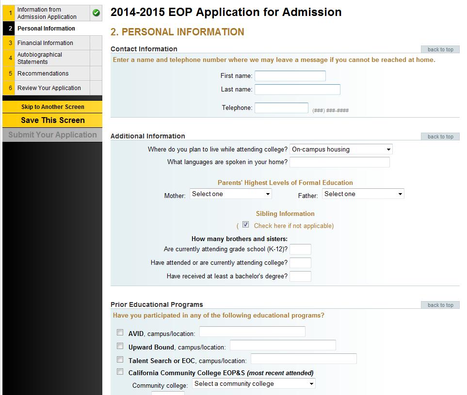 EOP Online Application Form Completed by student Must complete the first application