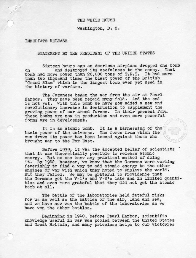 CWA 2.5 The President s Daily Bulletin (Nuclear Arms Race, White House Release) Press Release by the White House, August 6, 1945. Source: Harry S.