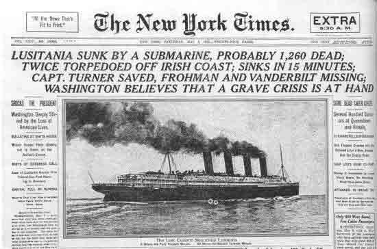 Americans were outraged in May 1915 when a German u-boat sank the