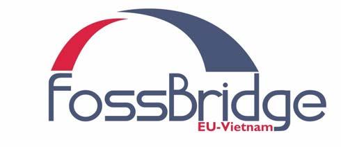 How it@foss contributes to private sector development - the example of FOSS-Bridge EU- Vietnam 2007-2008 Goal: Strengthen Southeast Asian software industries and boost cooperation with Europe through
