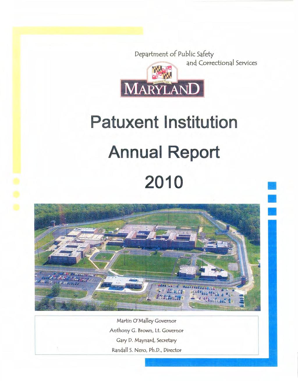 Depqrtment of Public Sqfety qnd Cottectionql Setvices Patuxent Institution Annual Report 2010 II