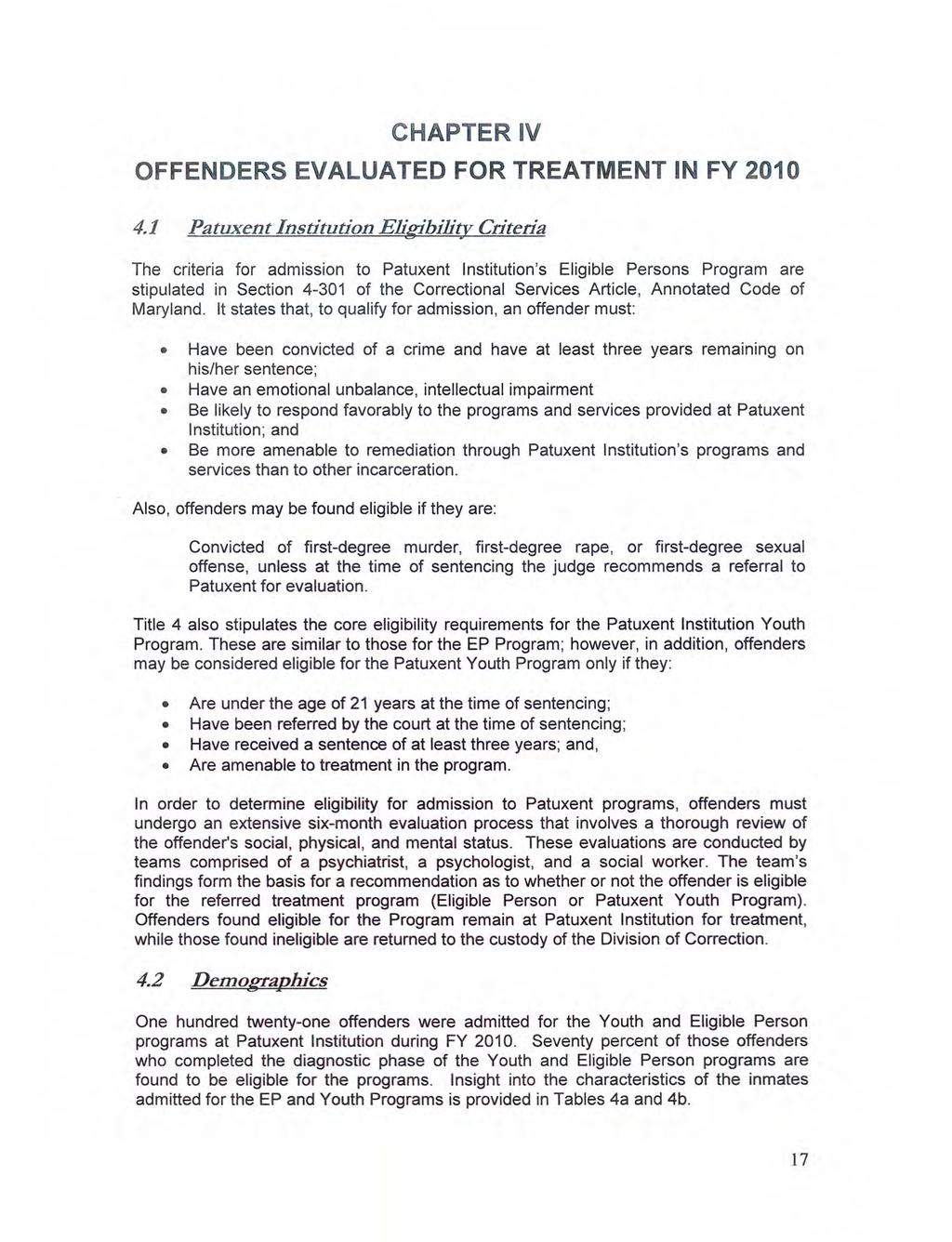 CHAPTER IV OFFENDERS EVALUATED FOR TREATMENT IN FY 2010 4.
