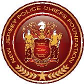 New Jersey Police Chiefs Foundation F. Thomas Mueller Scholarship Fund Application Form Incomplete application packages or those not meeting the eligibility requirement will not be considered.