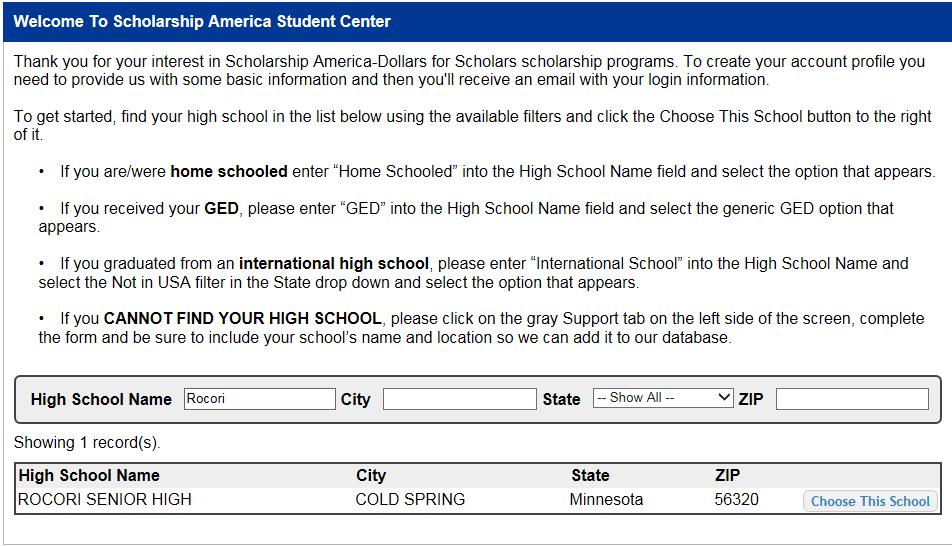 Creating Your Account Start by entering the name of your high school.