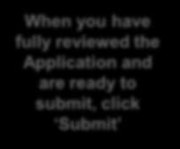 1 If you would like to continue editing, click Back to Record 2 To print the Application, click Print 3 When you have fully reviewed the Application and are
