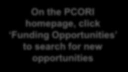 org You can continue to search for PCORI