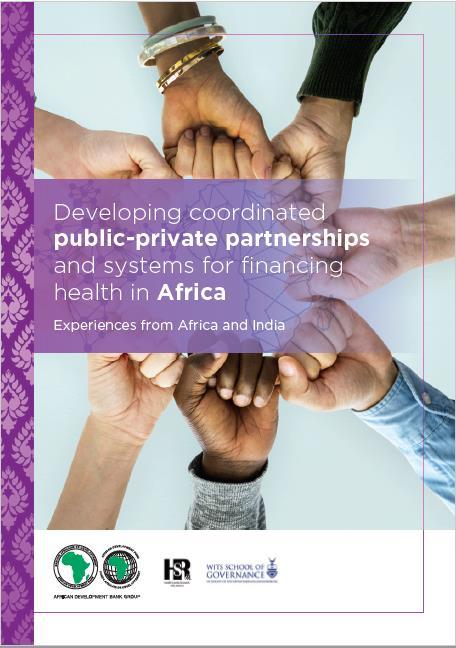 The Bank s Work in Health PPPs With Health Systems Research Institute India (HSRII) + University of the Witwatersrand (Wits) Work in Malawi, Zimbabwe and Burkina Faso.