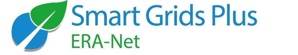 European Research Area Network Smart Grids Plus Call for proposals Opening of call 14 September 2017 ERA-Net Smart Grids Plus Call Announcement and Launch Events 8 June Bucharest, Romania 3-5