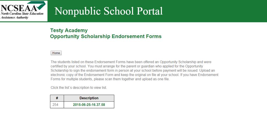 Nonpublic School Training Document 10 Endorsement Forms Click on the Endorsement Forms heading or the green words in the text on the home page to go to the Endorsement Forms page.