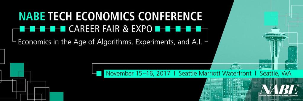 NABE Tech Economics Conference Career & Expo November 15-16, 2017 Seattle Marriott Waterfront Seattle, WA Sponsorship program Conventional theory building, model development, and causal inference are