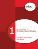 Certification Evidence-based Design Accreditation and Certification Created by The Center in 2009 to educate and recognize individuals who demonstrate the ability to apply an evidence-based process