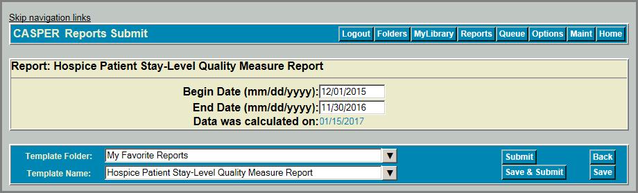 HOSPICE PATIENT STAY-LEVEL QUALITY MEASURE REPORT The Hospice Patient Stay-Level Quality Measure Report identifies each patient with a qualifying Hospice Item Set (HIS) record used to calculate the