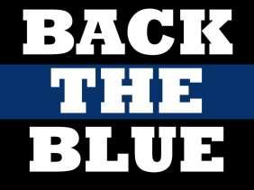 BACK THE BLUE Campaign A number of businesses supported