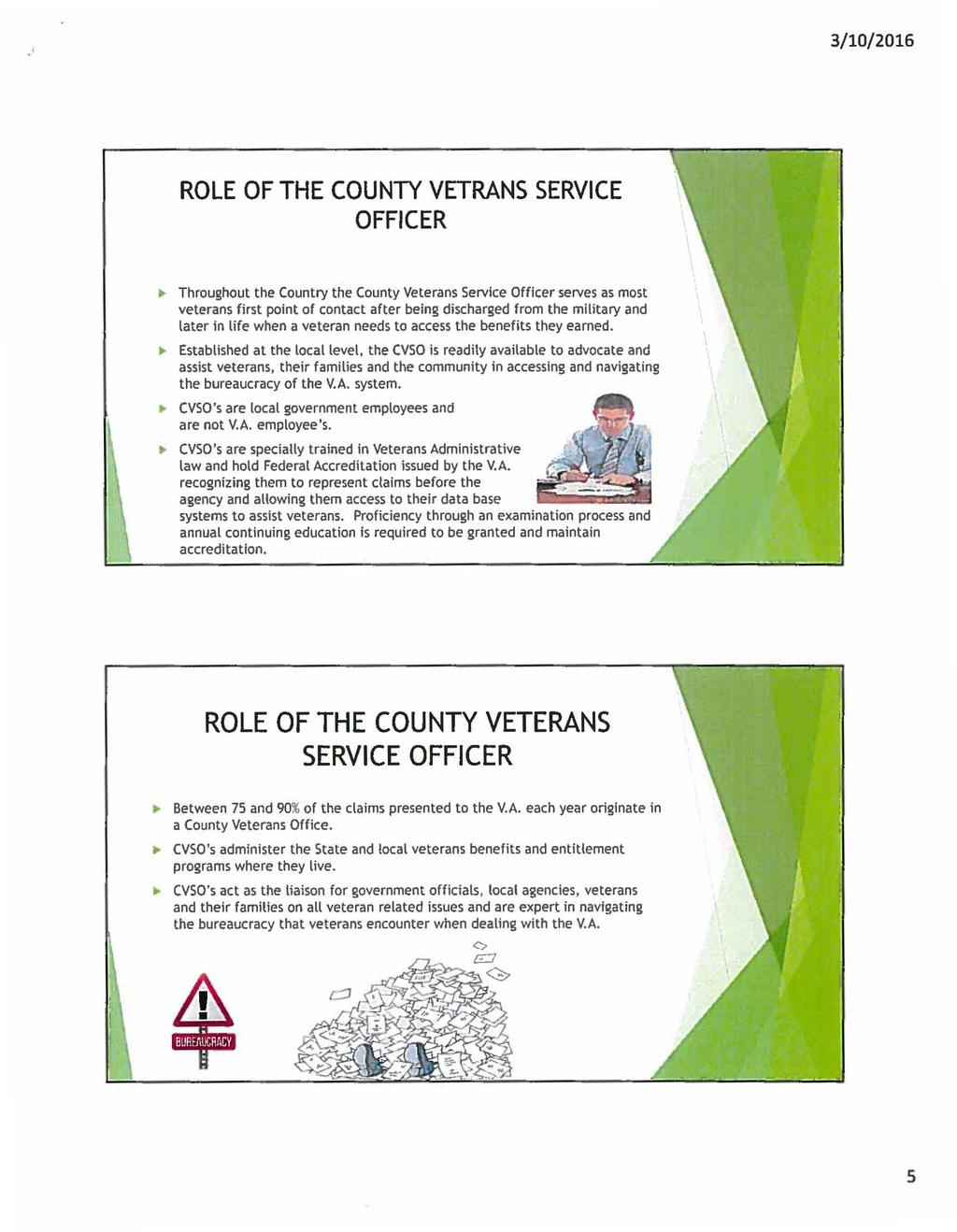 . 3/10/2016 ROLE OF THE COUNTY VETRANS SERVICE OFFICER.