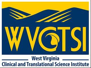 West Virginia Clinical and Translational Science Institute Open Competition RFA Part 1.