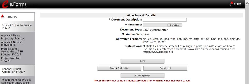 Attachment Details Enter description 1. Enter the name of the document in the "Document " field. 2. Select "Browse" to the right of the "File Name" field to upload the file from your computer.