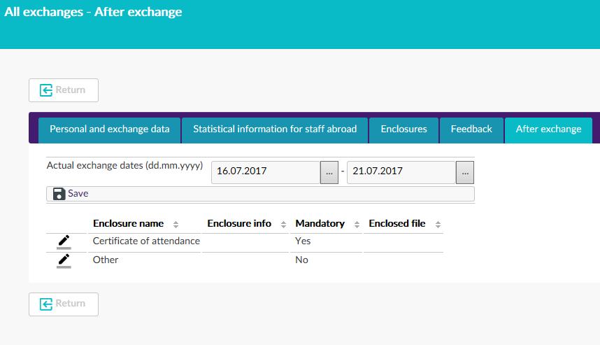 3.2. After exchange: Certificate of attendance Fill in actual mobility dates and add your certificate of attendance (MANDATORY) on the tab After exchange. Add 3.3. Report completed When