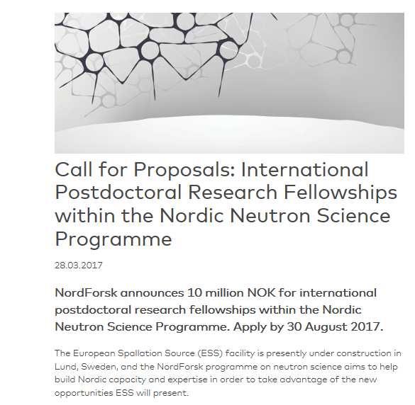 New call recently published The main purpose of the call is to promote long-term capacity-building, international mobility and excellence by supporting the next generation of Nordic neutron users.