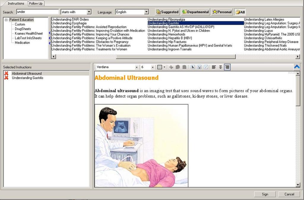 Modifying Discharge Instructions The ability to modify standard patient education instructions to match patient needs is available in the Patient Education
