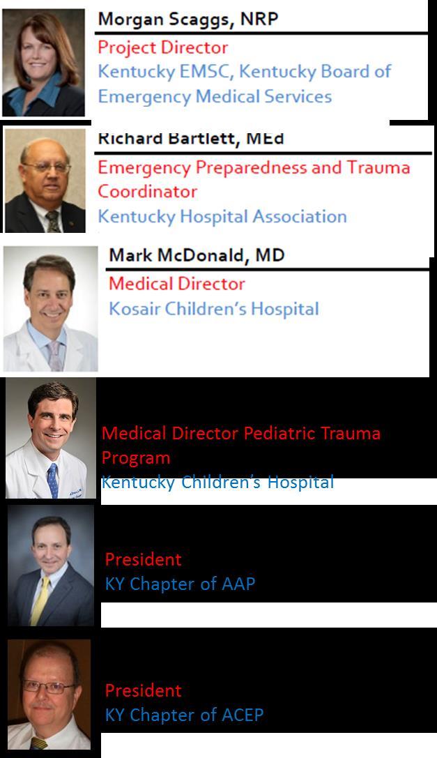 Kentucky Aim Statement: The KY Pediatric Emergency Care Coalition will develop and approve an implementation plan for the recognition of EDs who are