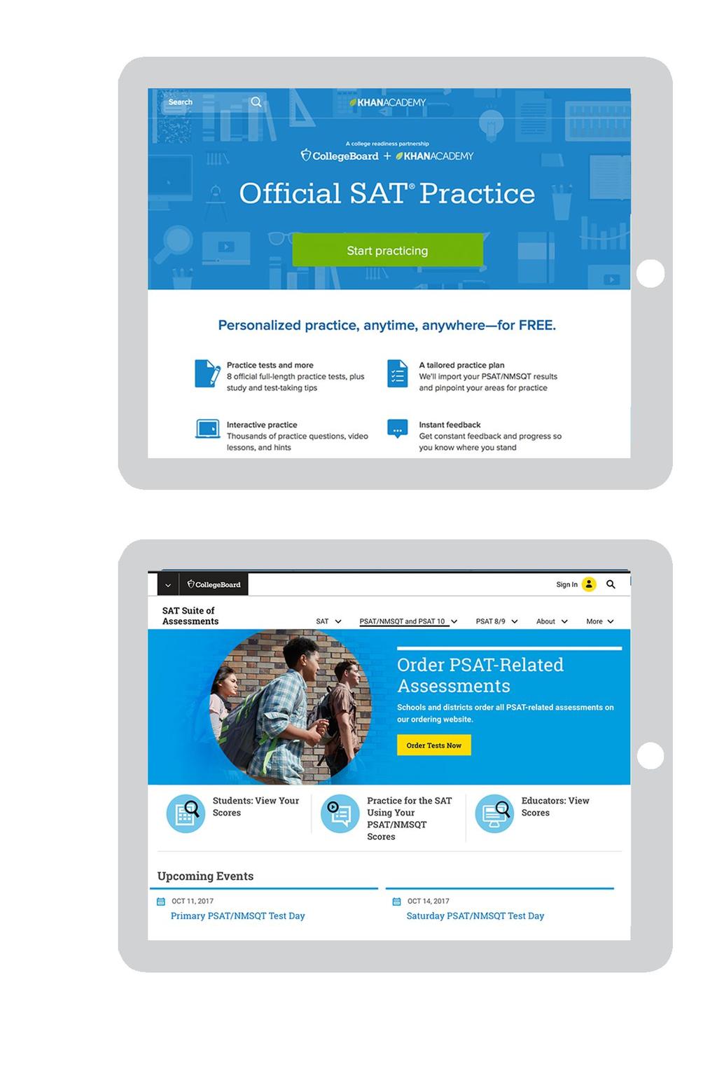 Resources For personalized resources aligned to the SAT Suite of Assessments (including the PSAT/NMSQT),