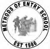 Methods of Entry Course Welcome 1. Orientation. The Methods of Entry School OIC and Instructor staff would like to welcome you to the Methods of Entry Course.