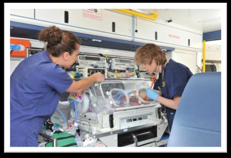 specialist equipment to ensure that babies being rushed to hospital can be cared for appropriately and safely.